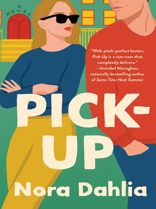 Title details for Pick-Up by Nora Dahlia - Available